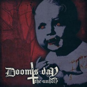 Doom's Day "The Unholy" CD