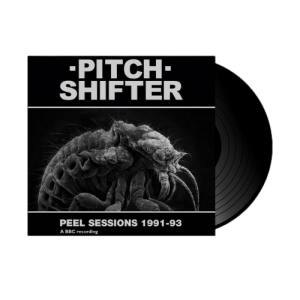 Pitchshifter Peel Sessions 1991-93