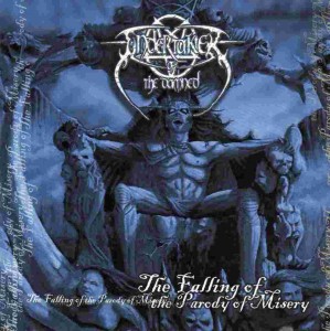 Undertaker of the Damned "The Falling of the Parody of Misery"  CD