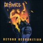 Defiance Beyond Recognition