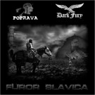 Dark Fury / Poprava "Furor Slavica" CD