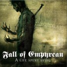 Fall of Empyrean "A Life Spent Dying" CD