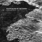 Black Blood of the Earth "Wave of Cold" MCD