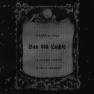 Kerker "Ban All Lights" CD
