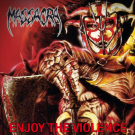 Massacra "Enjoy the Violence" CD