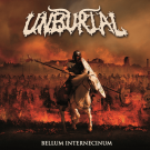 Unburial "Bellum Internecinum" CD