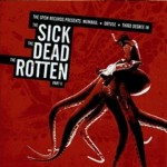Mumakil / Obtuse / Third Degree "The Sick, The Dead, The Rotten Part II" CD