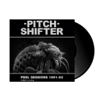Pitchshifter Peel Sessions 1991-93